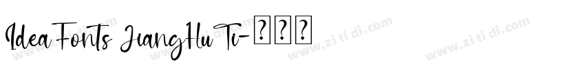 IdeaFonts JiangHuTi字体转换